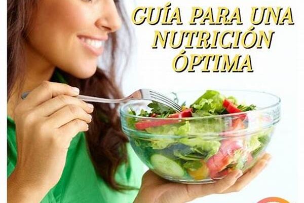 Mejores Prácticas Para Una Nutrición óptima