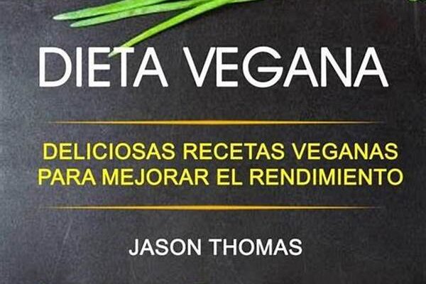 Recetas Veganas Para Mejorar El Rendimiento